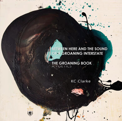 Black Blizzard (painting) by Wesley Kimler Abstract painting featuring a large dark circular form with black and brown tones, teal splashes, and small accents of pink and orange on a white background, used as the cover art for Between Here and the Sound of a Groaning Interstate and The Groaning Boo